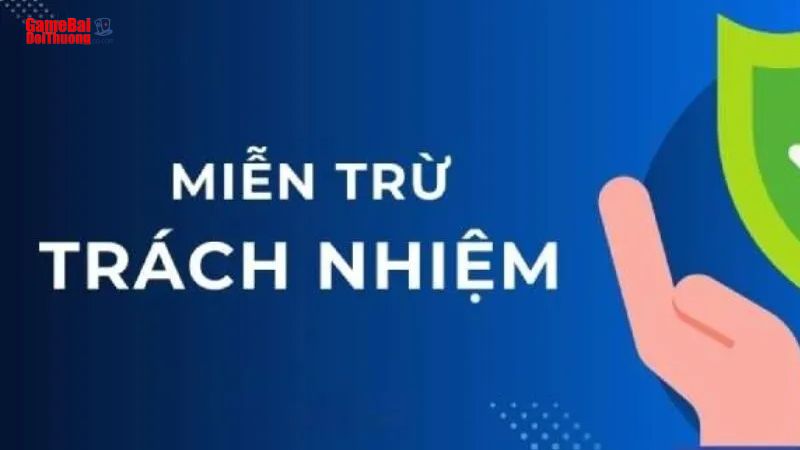 Miễn trừ trách nhiệm Miễn trừ trách nhiệm